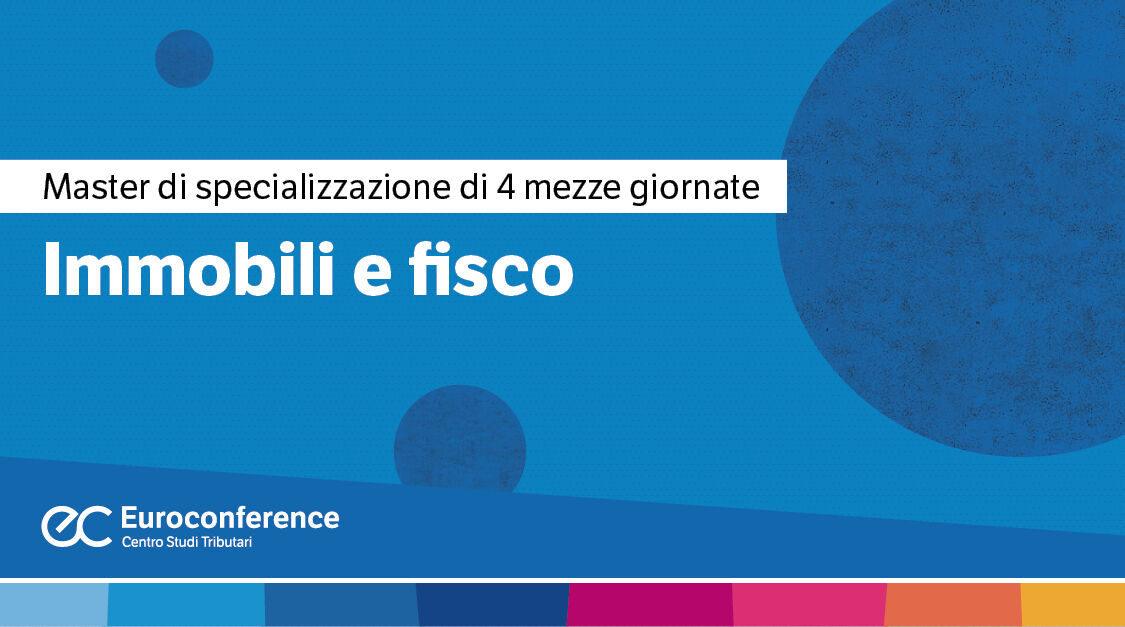 Immagine Immobili e fisco | Euroconference